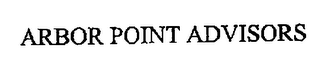 ARBOR POINT ADVISORS 