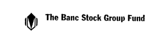 THE BANC STOCK GROUP FUND 