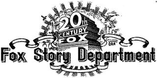 20TH CENTURY FOX FOX STORY DEPARTMENT 