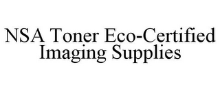 NSA TONER ECO-CERTIFIED IMAGING SUPPLIES 