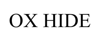 OX HIDE 