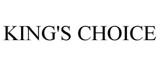 KING'S CHOICE 