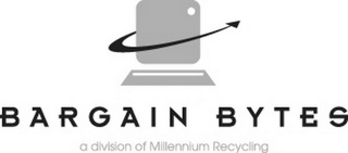 BARGAIN BYTES A DIVISION OF MILLENNIUM RECYCLING 