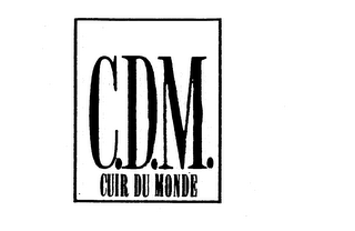 C.D.M. CUIR DU MONDE 