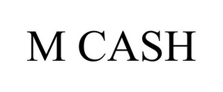 M CASH 