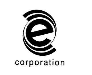E CORPORATION 