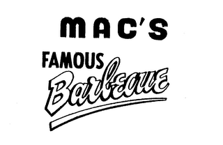 MAC'S FAMOUS BARBECUE 