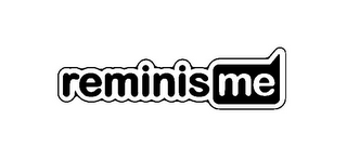 REMINISME 
