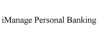 IMANAGE PERSONAL BANKING 