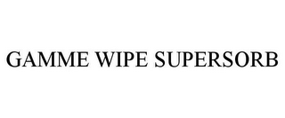 GAMME WIPE SUPERSORB 