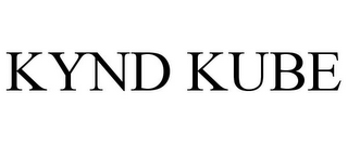 KYND KUBE 