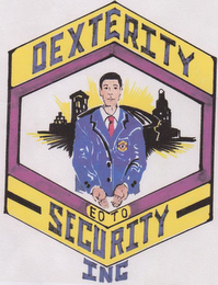 DEXTERITY SECURITY INC EO TO 