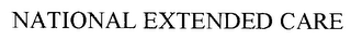 NATIONAL EXTENDED CARE 