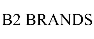 B2 BRANDS 