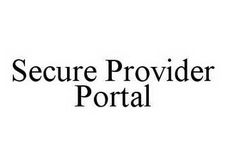 SECURE PROVIDER PORTAL 