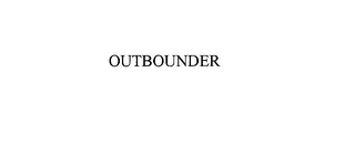 OUTBOUNDER 