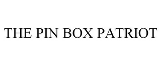 THE PIN BOX PATRIOT 