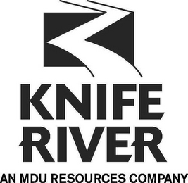 KNIFE RIVER AN MDU RESOURCES COMPANY 