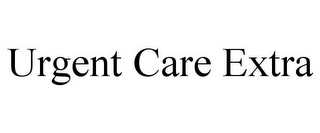 URGENT CARE EXTRA 