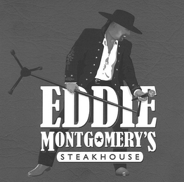 EDDIE MONTGOMERY'S STEAKHOUSE 