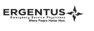 ERGENTUS EMERGENCY SERVICE PHYSICIANS WHERE PEOPLE MATTER MOST 