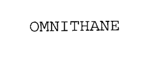 OMNITHANE 