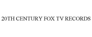 20TH CENTURY FOX TV RECORDS 