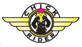 CHICK RIDER 