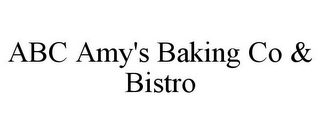 ABC AMY'S BAKING CO & BISTRO 