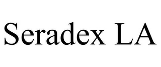 SERADEX LA 