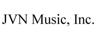 JVN MUSIC, INC. 