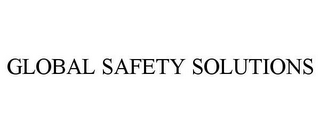 GLOBAL SAFETY SOLUTIONS 