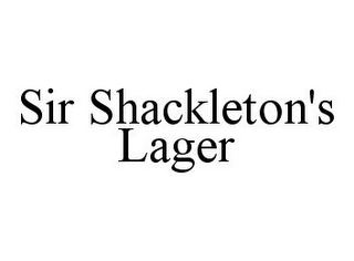 SIR SHACKLETON'S LAGER 