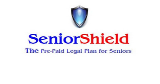 SENIORSHIELD THE PRE-PAID LEGAL PLAN FOR SENIORS 