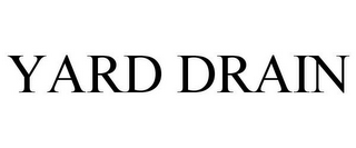 YARD DRAIN 