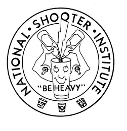 NATIONAL-SHOOTER-INSTITUTE "BE HEAVY" 
