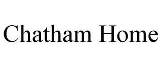 CHATHAM HOME 