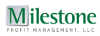 Milestone Profit Management, LLC 