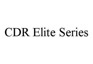 CDR ELITE SERIES 