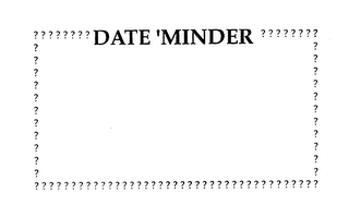 DATE 'MINDER 