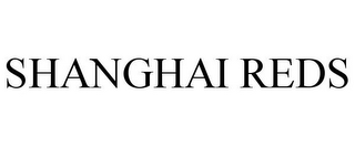 SHANGHAI REDS 