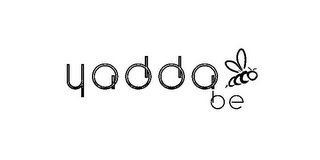 YADDA BE 