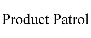 PRODUCT PATROL 