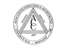 ACC ACNM CERTIFICATION COUNCIL INCORPORATED CORPORATE SEAL MARYLAND 1990 SCIENCE SERVICE ART 