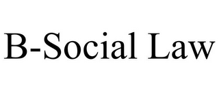 B-SOCIAL LAW 