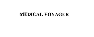 MEDICAL VOYAGER 