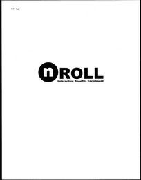 N ROLL INTERACTIVE BENEFIT ENROLLMENT 
