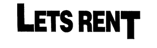 LETS RENT 