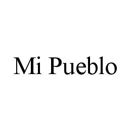 MI PUEBLO 