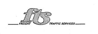 FTS FREIGHT TRAFFIC SERVICES 